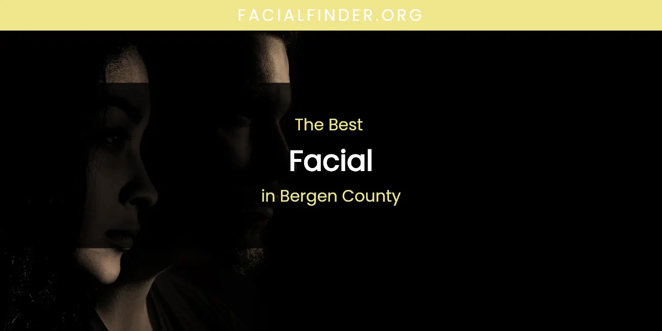 The Absolute Best Facial in Bergen County featured