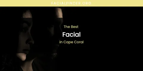 The Absolute Best Facial in Cape Coral