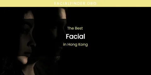 The Absolute Best Facial in Hong Kong