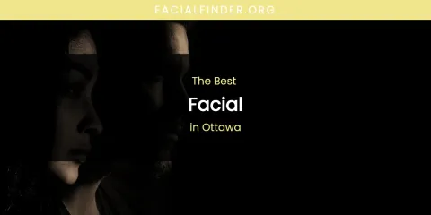 Ottawa's Best Facial Spots