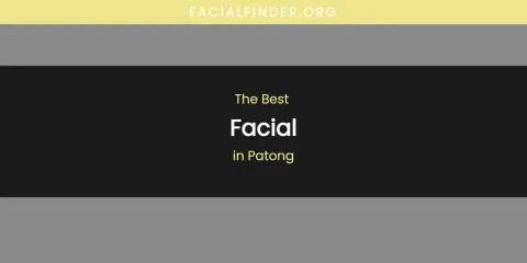 Patong's Best Facial