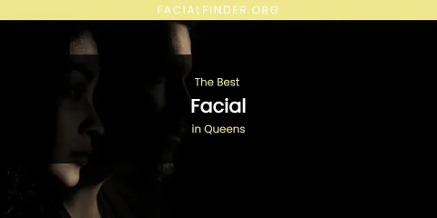 The Top-Rated Facial in Queens