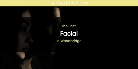 Woodbridge's Best Facial